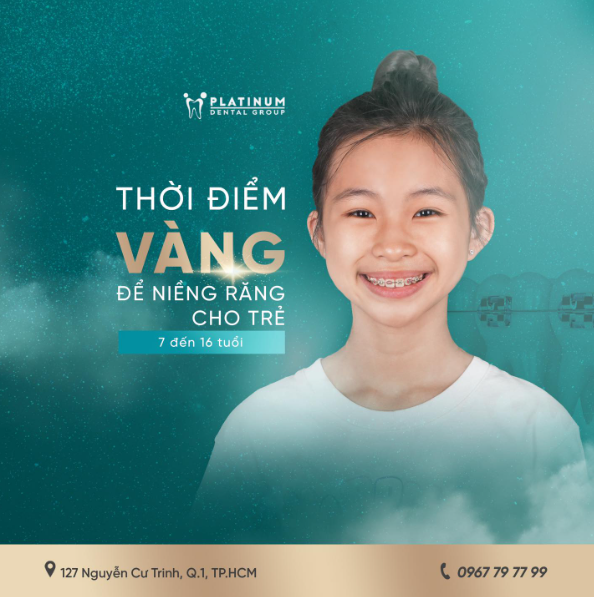 BACK TO SCHOOL: Em cười rạng ngời sẵn sàng đón năm học mới cùng Platinum Dental 5 Platinum Dental chăm sóc niềng răng cho trẻ em từ 6 - 16 tuổi