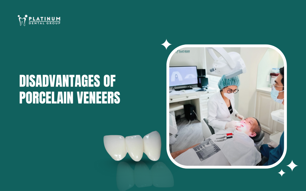 disadvantages of porcelain veneers